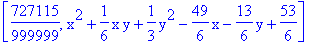[727115/999999, x^2+1/6*x*y+1/3*y^2-49/6*x-13/6*y+53/6]
